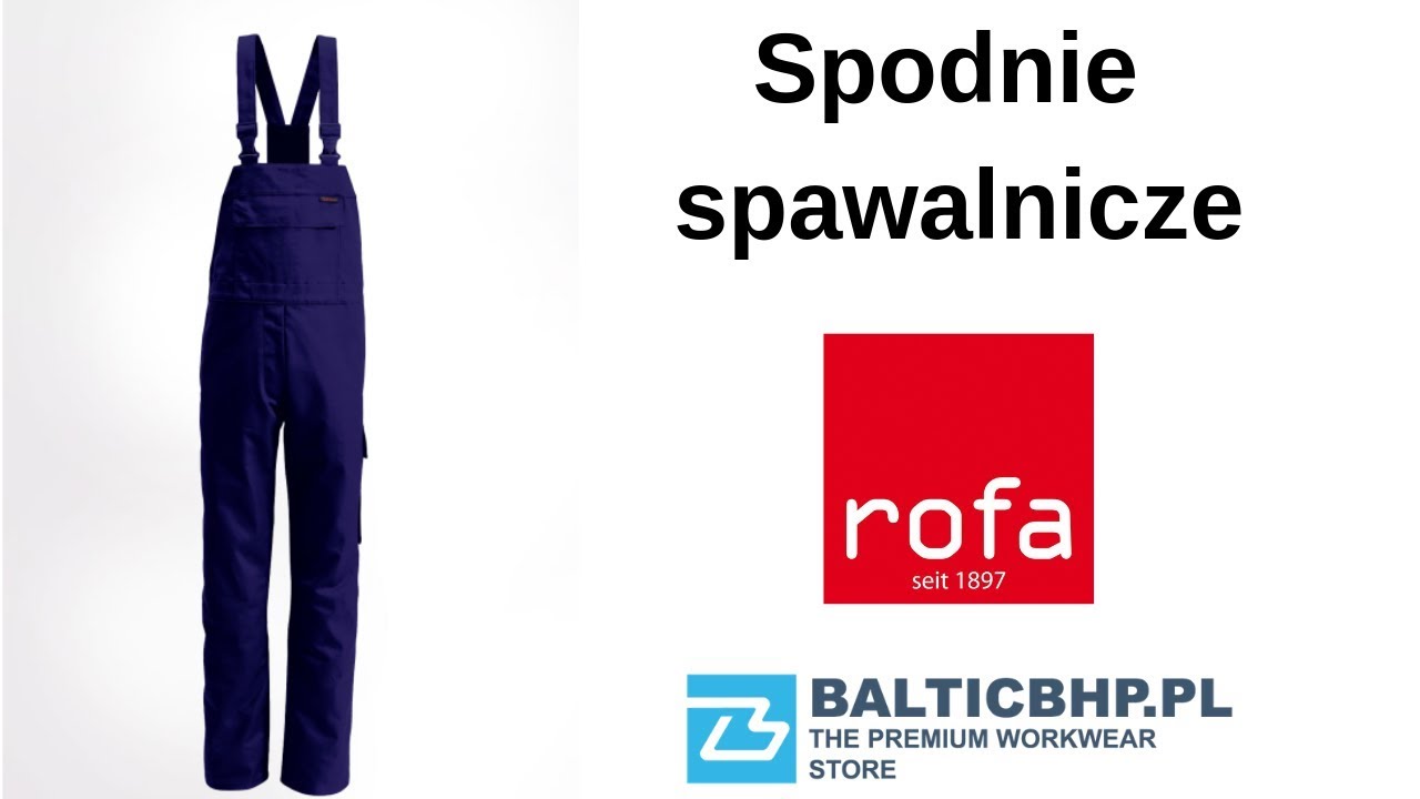 #308 Spodnie Spawalnicze Rofa Balticbhp.pl Prezentacja Opinia Test Premium Workwear Review