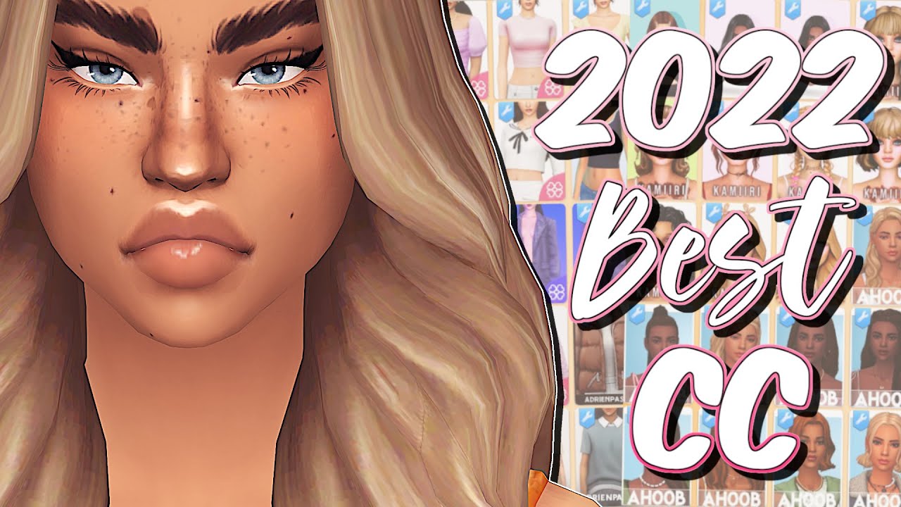 The Sims 4 | MY FAVOURITE CC OF 2022 🌺 | + Links