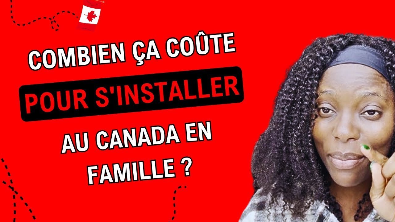 S&rsquo;installer au Canada : Le budget r&eacute;el en 2025 que personne ne vous dit !