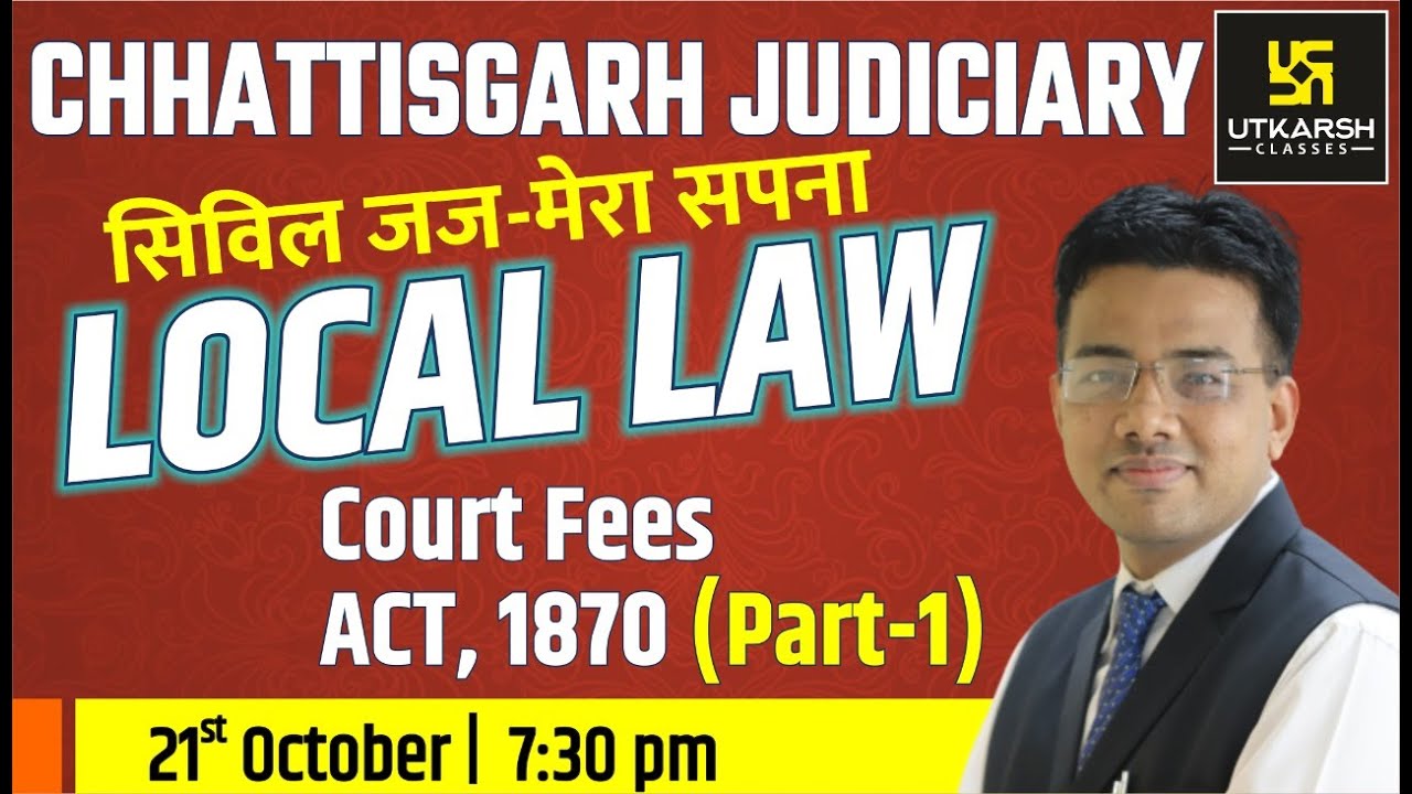 Local Law | Court Fees Act, 1870 #1 | Chhattisgarh Judiciary | By Tansukh Sir | Utkarsh Law Classes