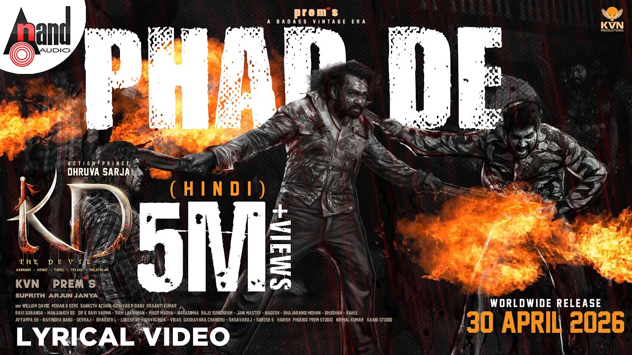 Phad De Lyrical Video | KD | Shankar Mahadevan | Dhruva Sarja | Prems | Arjun Janya | KVN Production