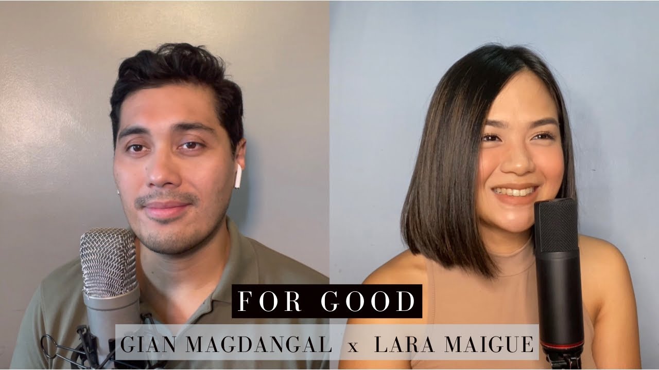 FOR GOOD (WICKED) - Gian Magdangal and Lara Maigue