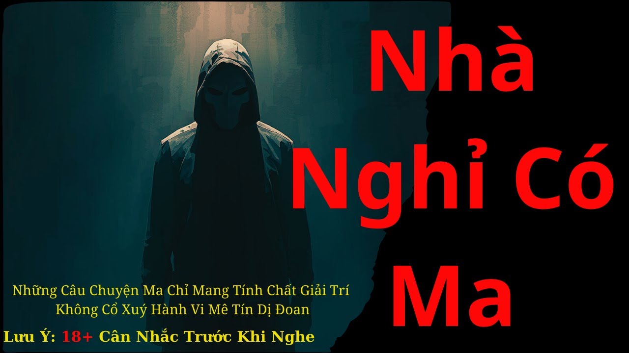 Nhà Nghỉ Có Ma / Chuyện Ma Radio Âm Dương