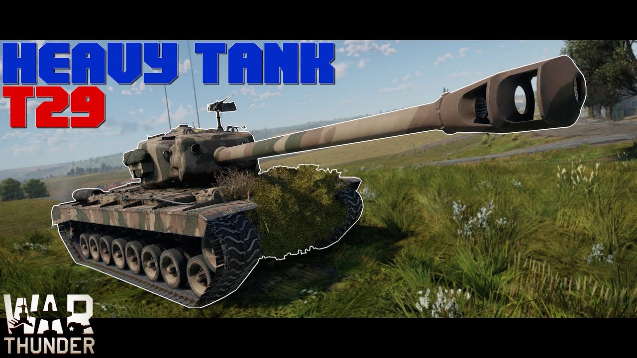 Der amerikanische Dickkopf | T29 | War Thunder