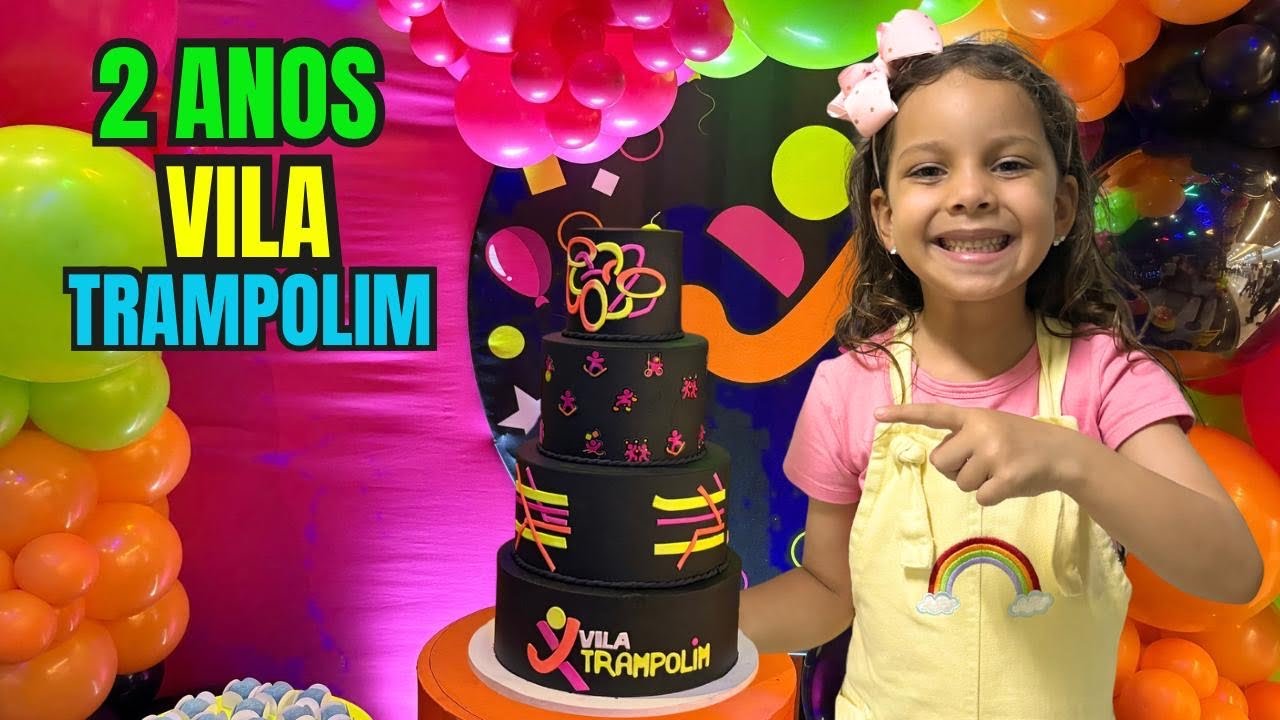 ANIVERSÁRIO DO VILA TRAMPOLIM - Vitória Lustosa