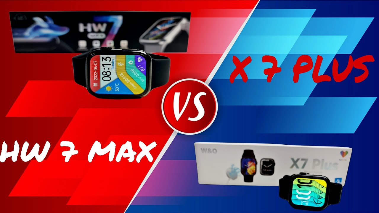 مراجعة الساعة x7 plus ومقارنتها بالساعة hw 7 max smart watch