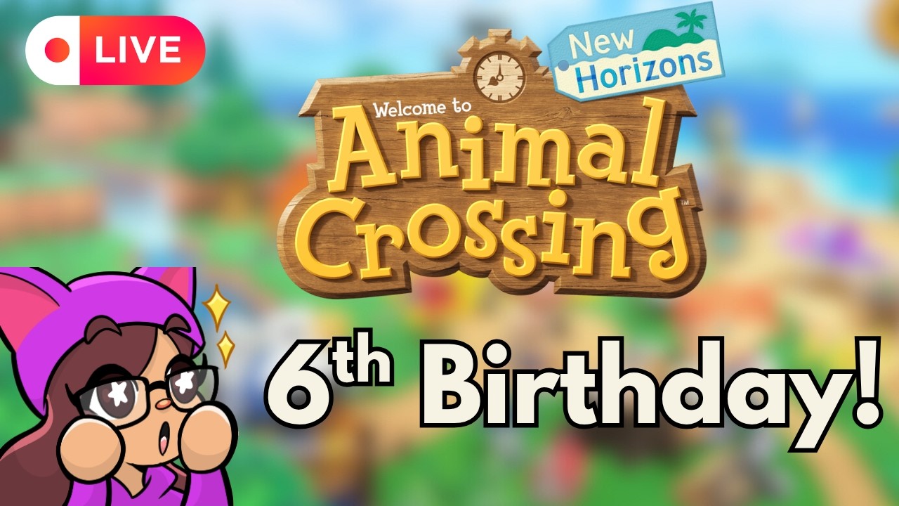 🔴LIVE! Six Years of Animal Crossing: New Horizons ❤