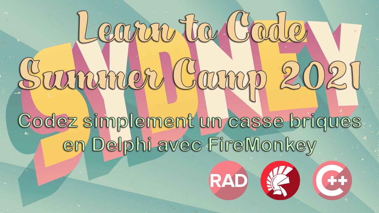 Développer un casse briques avec Delphi (Learn to code Summer Camp 2021)