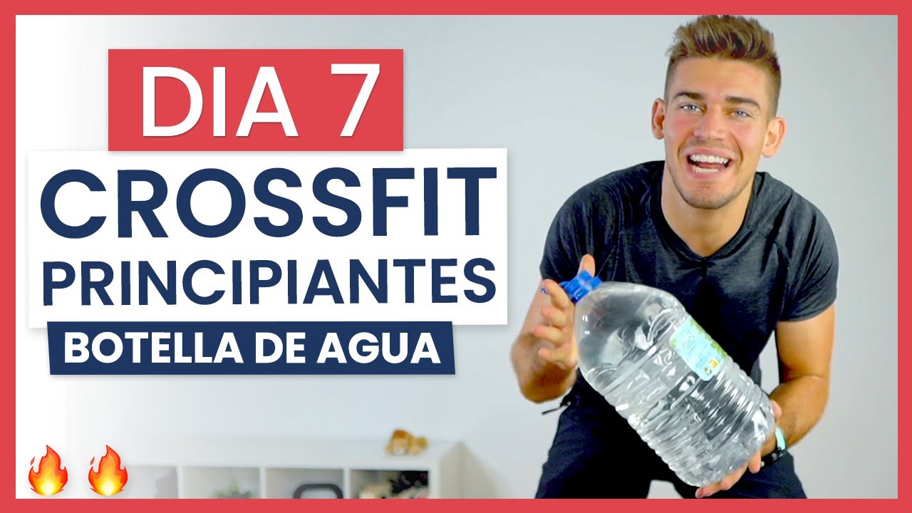 Rutina de CROSSFIT en CASA para PRINCIPIANTES - Ejercicios en casa con BOTELLA DE AGUA
