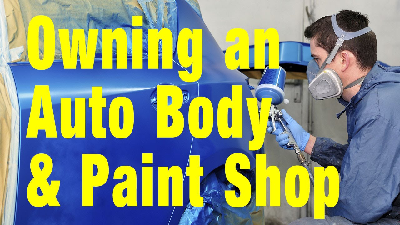 Owning an Auto Body and Paint Shop - Management Success is now DRIVE!