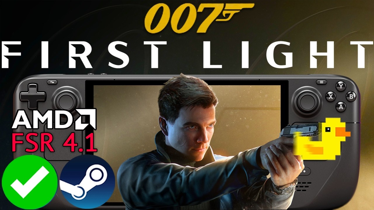 007 FIRST LIGHT Steam Deck FSR 4.1 + Lossless Scaling Performance Test