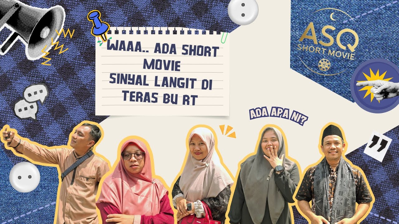 EPS 22 | ASQ SHORT MOVIE : Sinyal Langit di Teras Bu RT