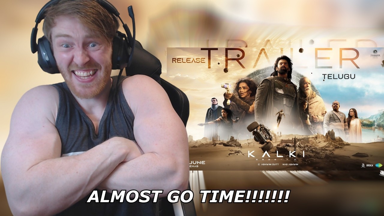 Kalki 2898 AD Release Trailer • Reaction By Foreigner