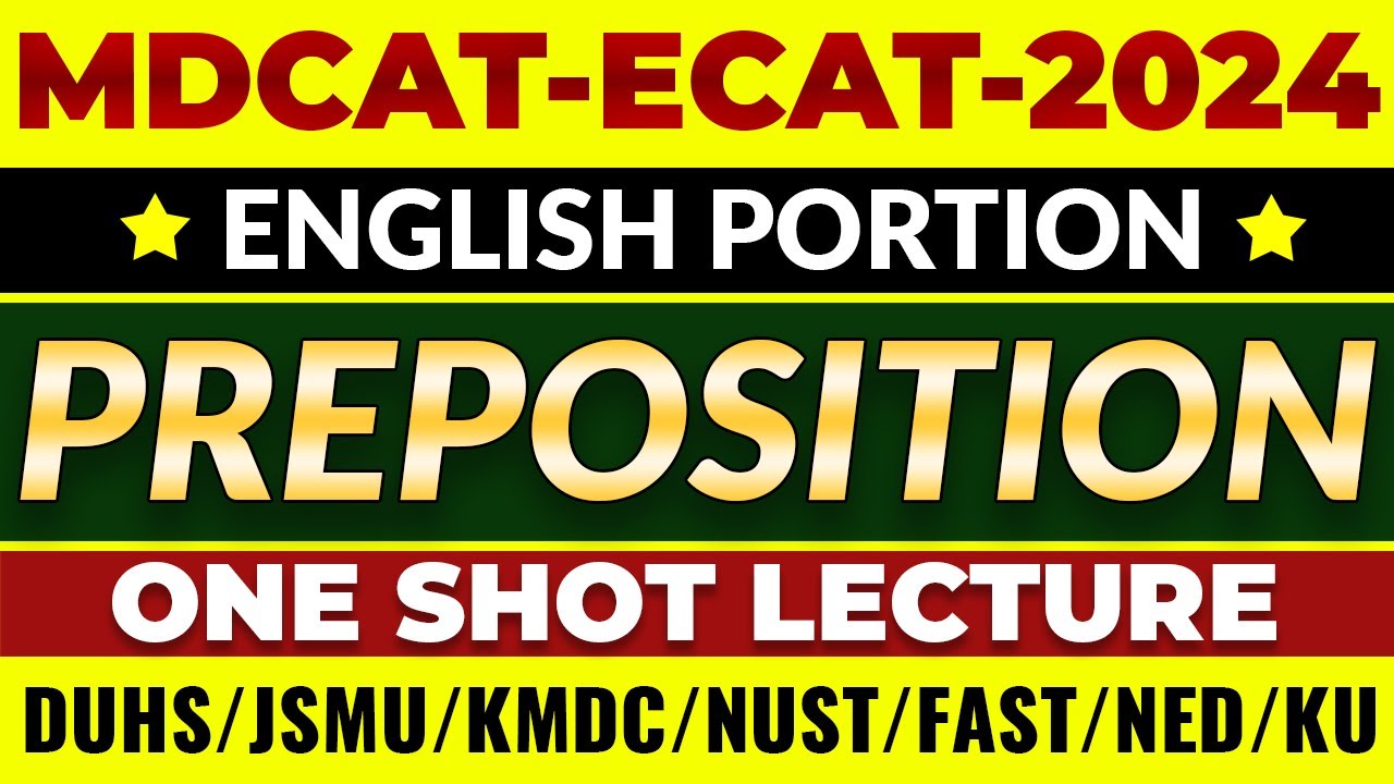 MDCAT-ECAT-2024 | English | Preposition in one shot