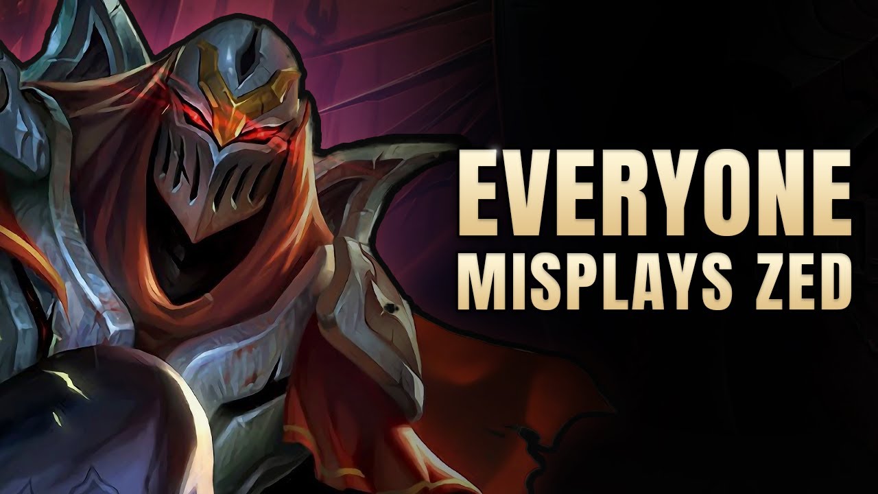 Everyone Plays Zed — Almost Nobody Plays Him Correctly