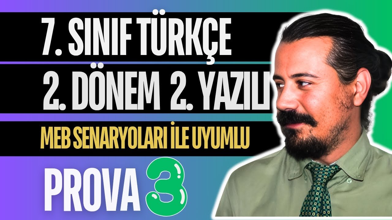 7. Sınıf Türkçe 2. Dönem 2. Yazılı 2024-2025 | MEB UYUMLU | 3. PROVA | Yazılıya Hazırlık
