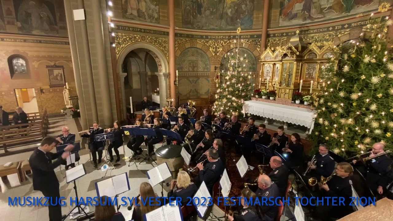 Musikzug Harsum Sylvester 2023 FESTMARSCH Tochter Zion
