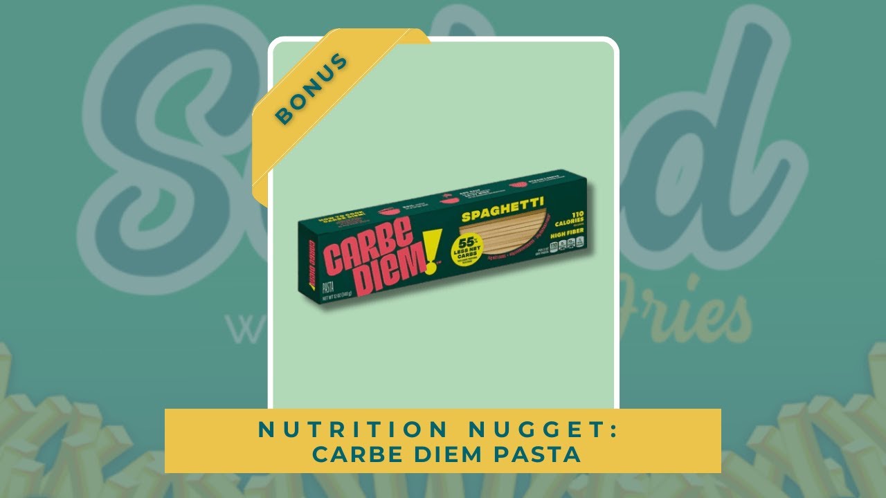 Nutrition Nugget: Carbe Diem Pasta
