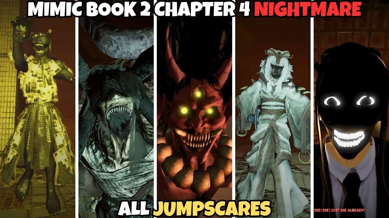 MIMIC: Book 2 Chapter 4 Nightmare Mode ALL JUMPSCARES