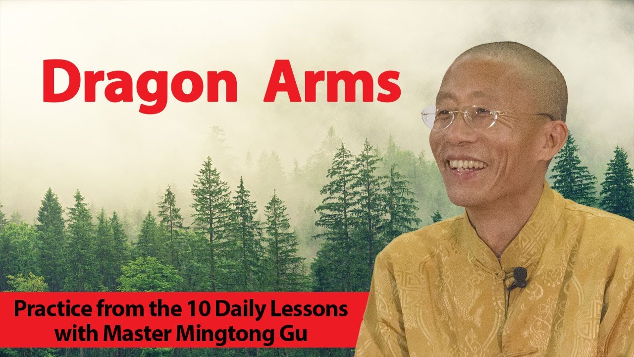 Qigong Practice - Dragon Arms
