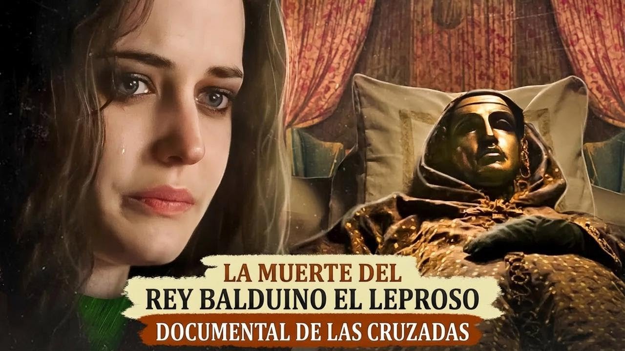 Baldwin IV, el Rey Leproso: su última batalla y muerte en las Cruzadas
