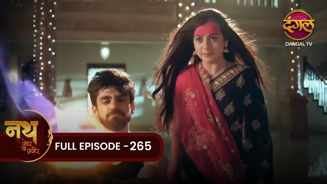 Nath Zewar Ya Zanjeer | Bundi की वापसी, Phir से आतंक | Full Episode 265 | Dangal Tv