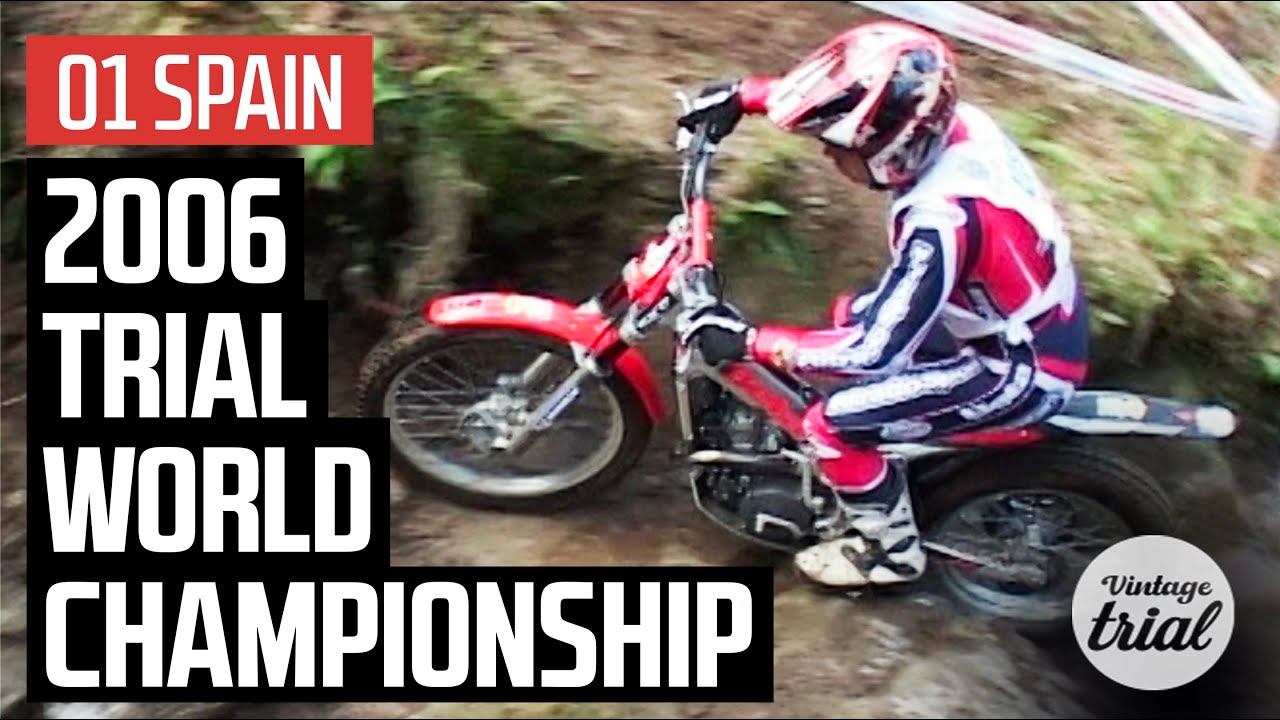 01 SPAIN 🇪🇸 | 2006 TRIAL WORLD CHAMPIONSHIP