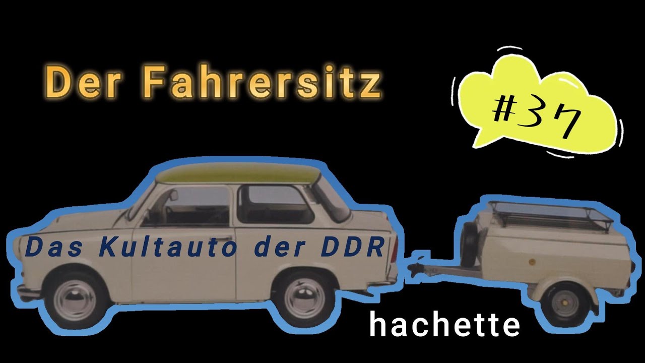 Das Kultauto der DDR -  Hachette Ausgabe 37 - Der Fahrersitz