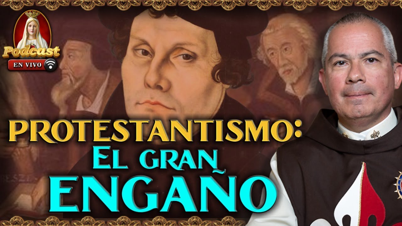 ¡Manipulación y Herejía! El origen del protestantismo🎙️53° Pódcast Caballeros de la Virgen en Vivo 🔴