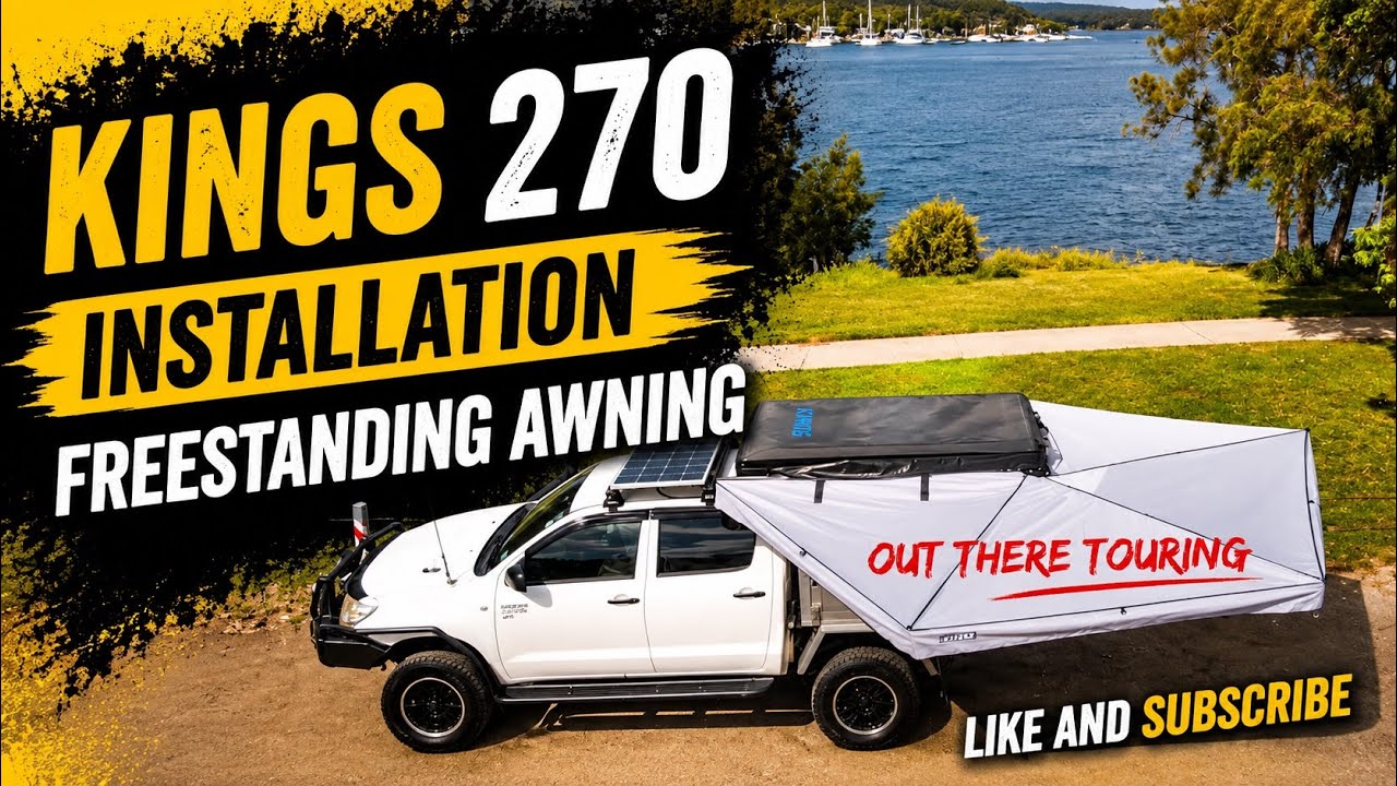 Easy Off-grid Camping With Kings 270 Awning Installation