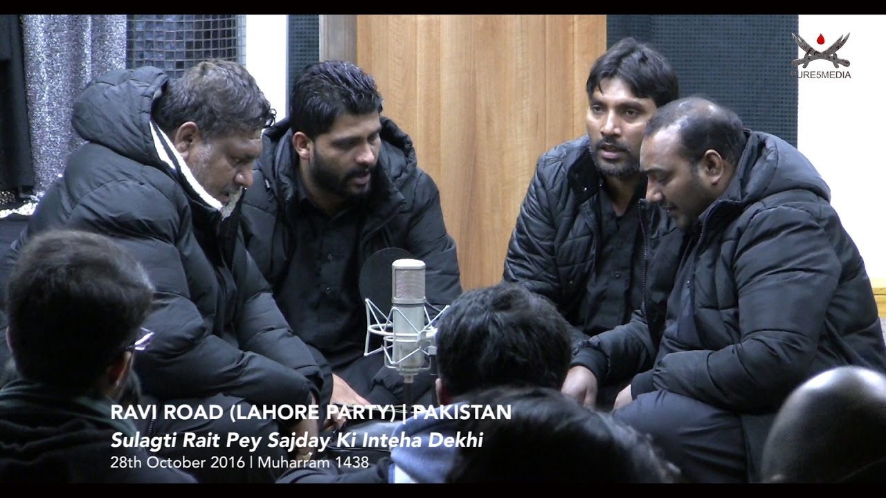 Ravi Road | Sulagti Rait Pey Sajday Ki Inteha Dekhi | 28th October 2016 | Muharram 1438