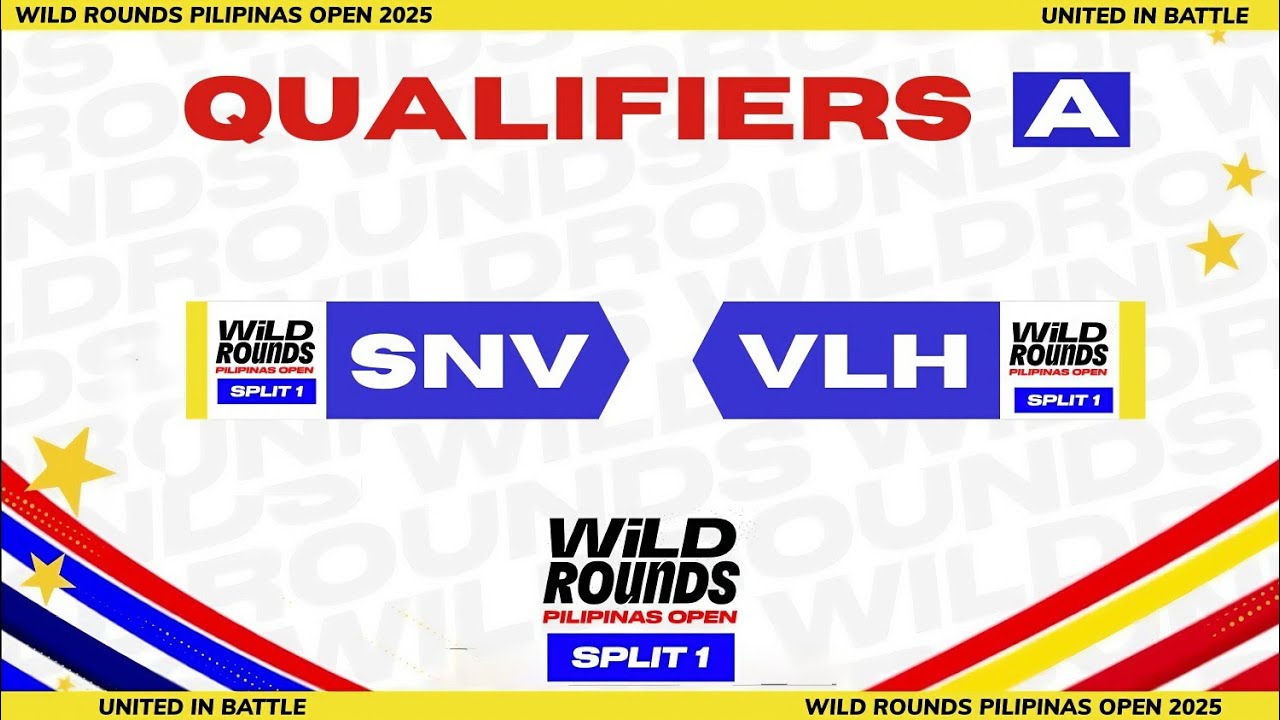 SNV vs. VLH (Bo1) | Qualifier A | Wild Rounds • Pilipinas Open 2025 Split 1 🇵🇭