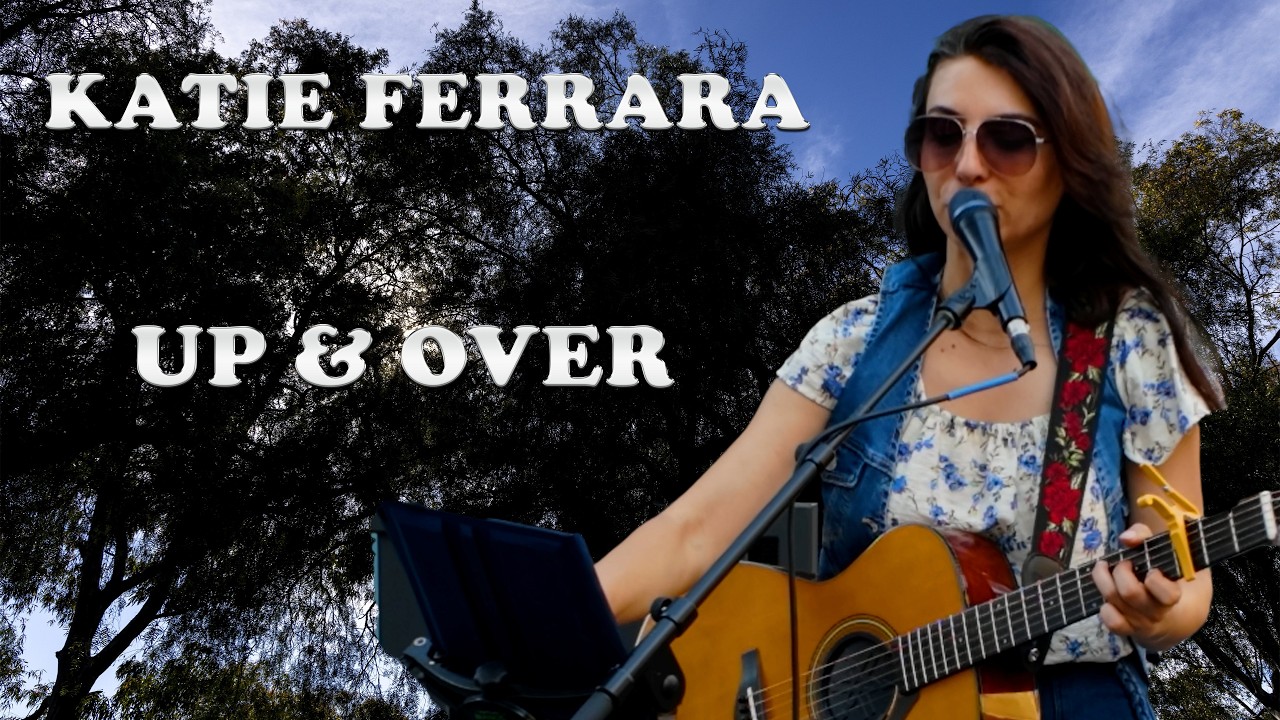 Katie Ferrara  - Up and Over