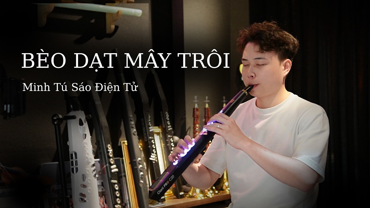 BÈO DẠT MÂY TRÔI- Minh Tú Sáo Điện Tử - Mua Sáo Điện Tử Việt Trang Music 0938.784.113