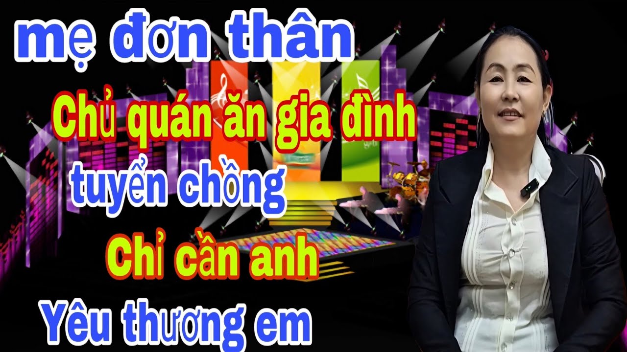 Me Đơn Thân Chủ quán Ăn Sài Gòn Tuyển Chồng Nghèo 