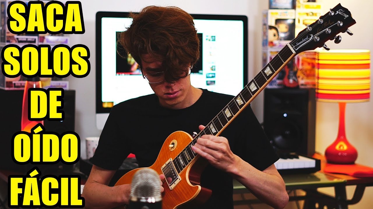 Cómo Sacar Solos De Guitarra DE OÍDO Sin Usar Tablaturas!