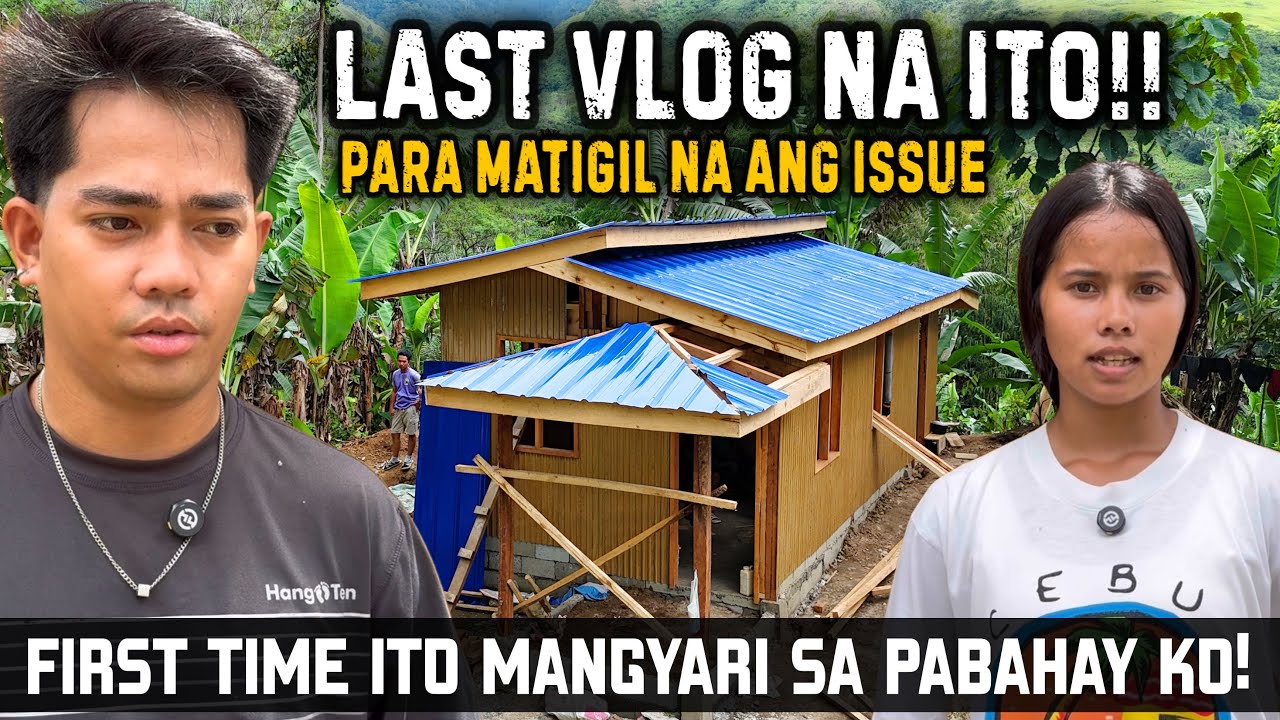 PART-4 | FIRST TIME ITO MANGYAYARI SA PABAHAY KO! | LAST VLOG NA BA?