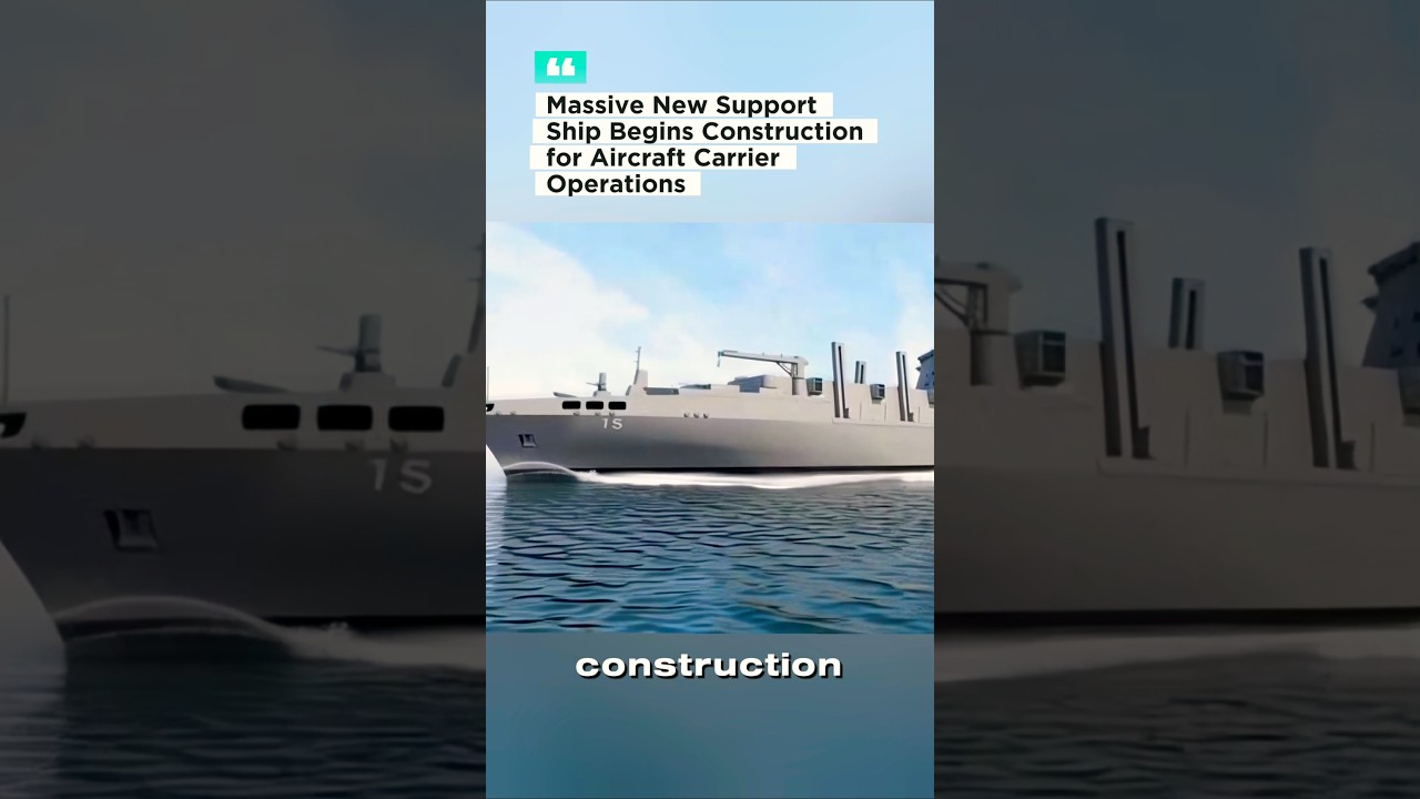 Royal Navy&rsquo;s New Support Ship Begin