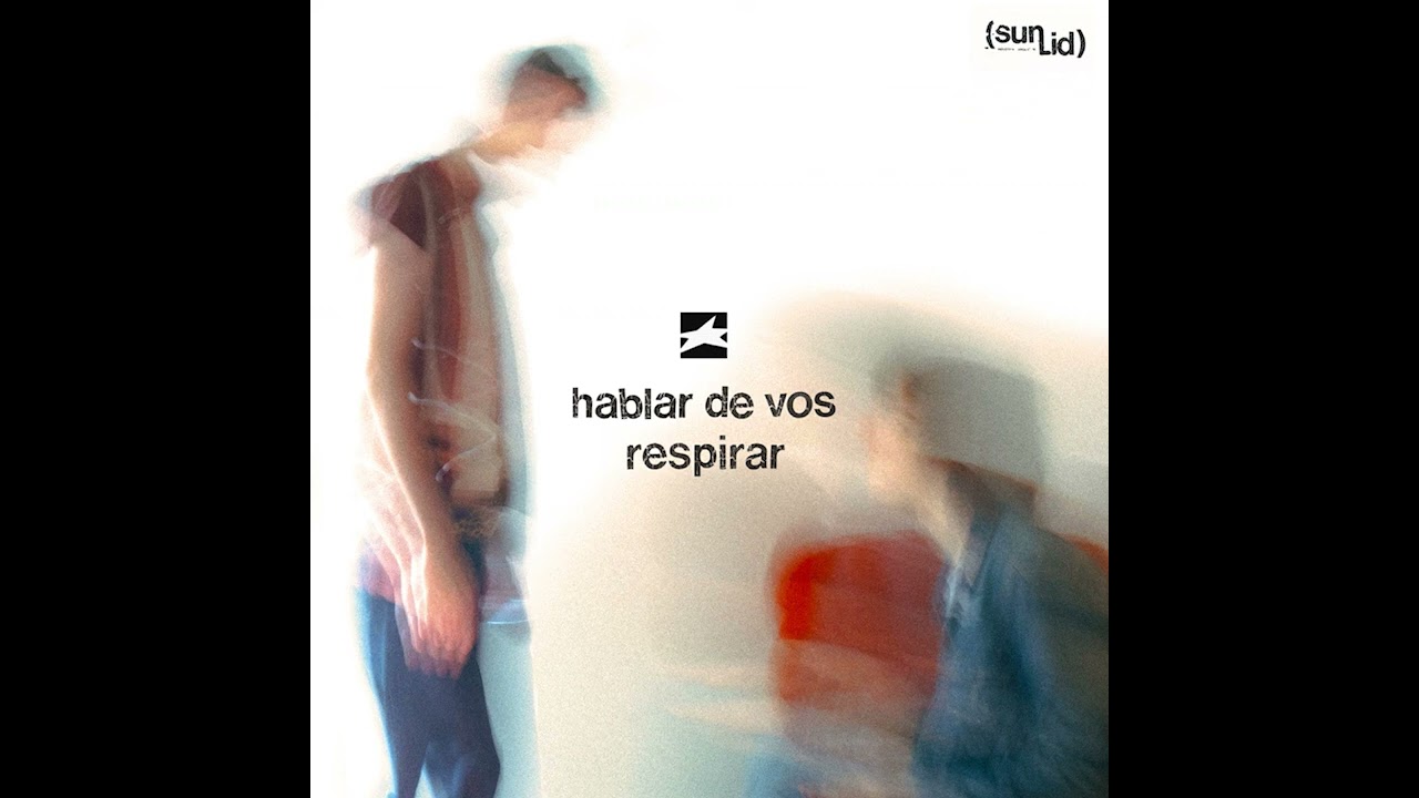 Sunlid - Hablar de vos/Respirar (Full EP) (2024)