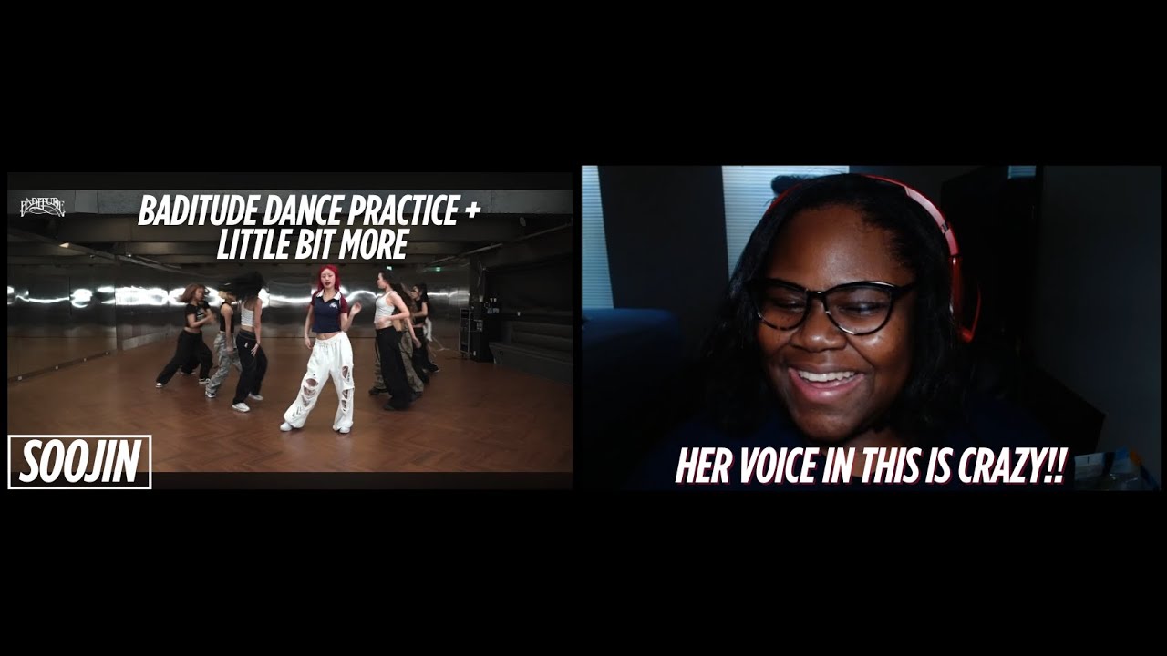 YEP I'LL BE CHECKING OUT MORE | REACTING to SOOJIN (수진) - BADITUDE Dance Practice + Little Bit More