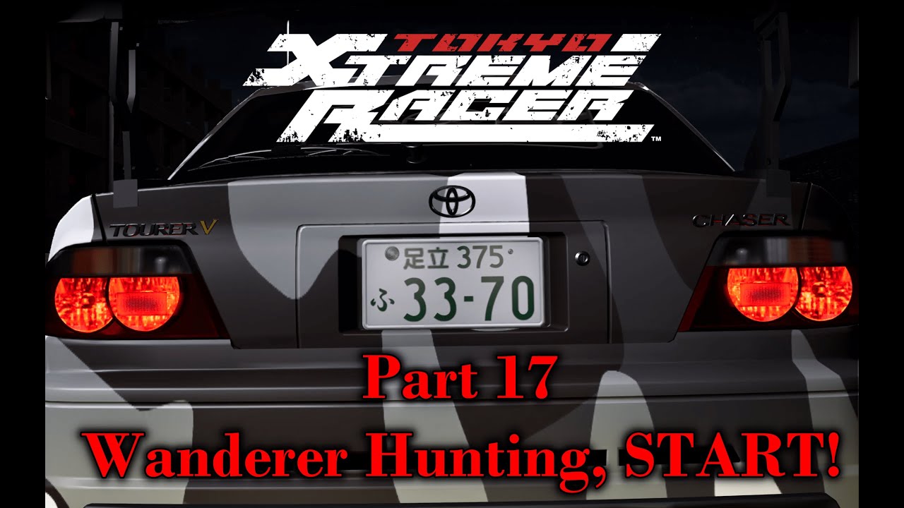 Tokyo Xtreme Racer 2025 Part 17 (Full Release Part 10): Wanderer Hunting, START!