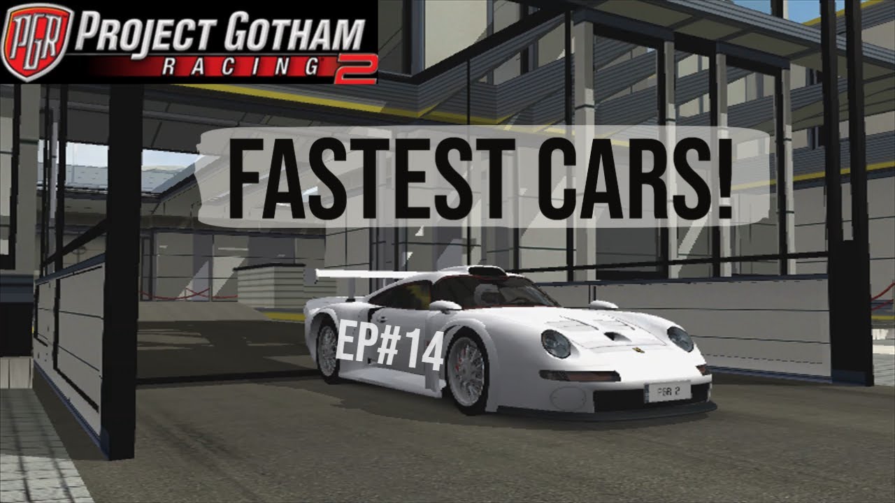 Project Gotham Racing 2 Fastest Cars! Ep.14 Ultimate Series