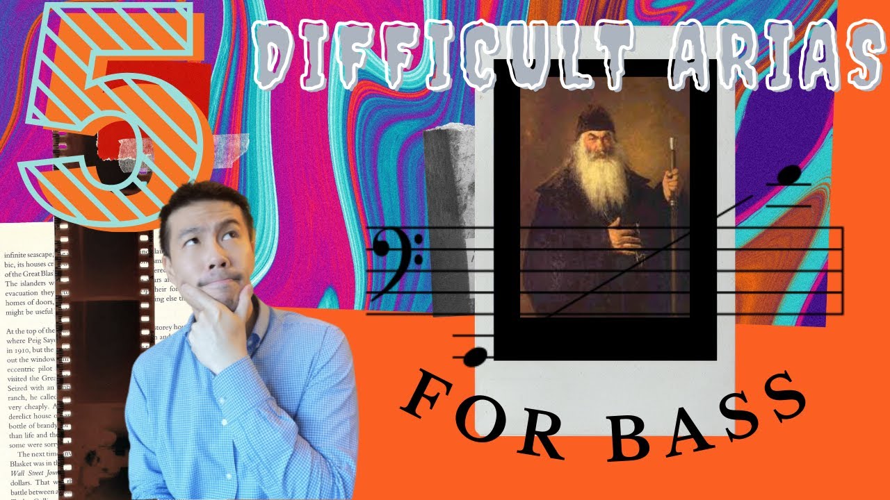 The FIVE most difficult Opera Arias for the BASS