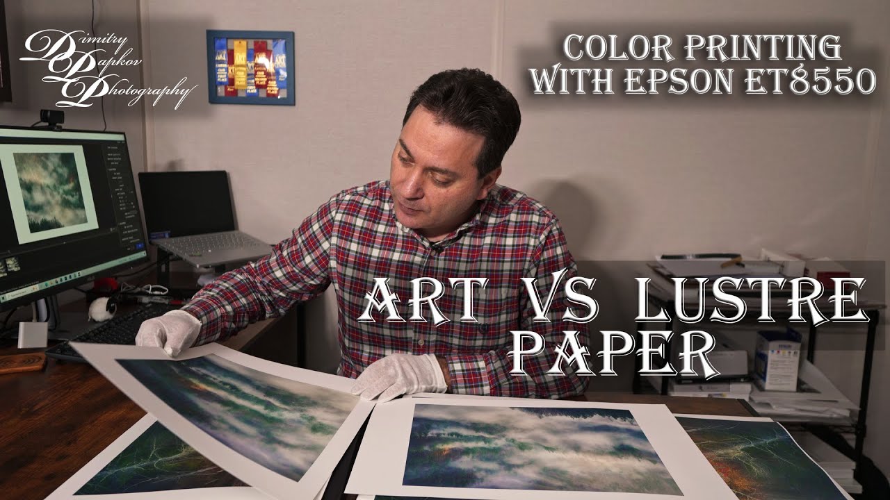 Color Printing With Epson ET-8550: Art vs. Lustre Paper. Getting Gallery Quality Fine Art Prints