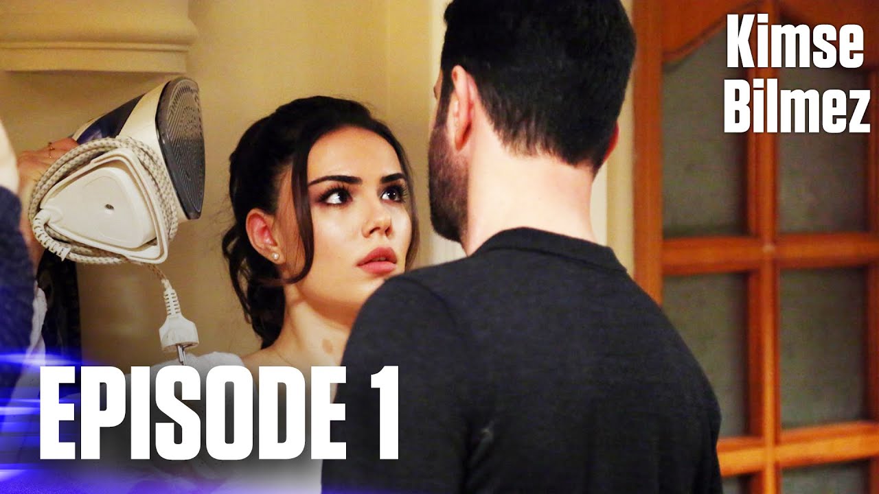 Kimse Bilmez | Nobody Knows - Episode 1 (Love and Secrets)