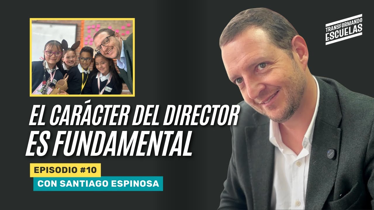 Para trabajar el CARÁCTER DE UNA ESCUELA, hay que trabajar el CARÁCTER DE SUS PROFESORES