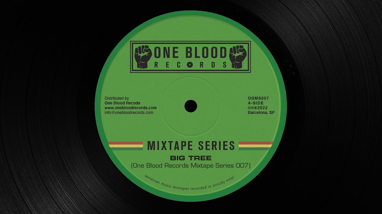 One Blood Records Mixtape Series 007 - Big Tree (Late 70s & Early 80s Roots Reggae Selection)