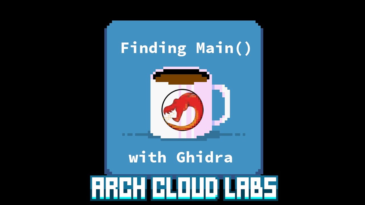 Finding Main() with Ghidra