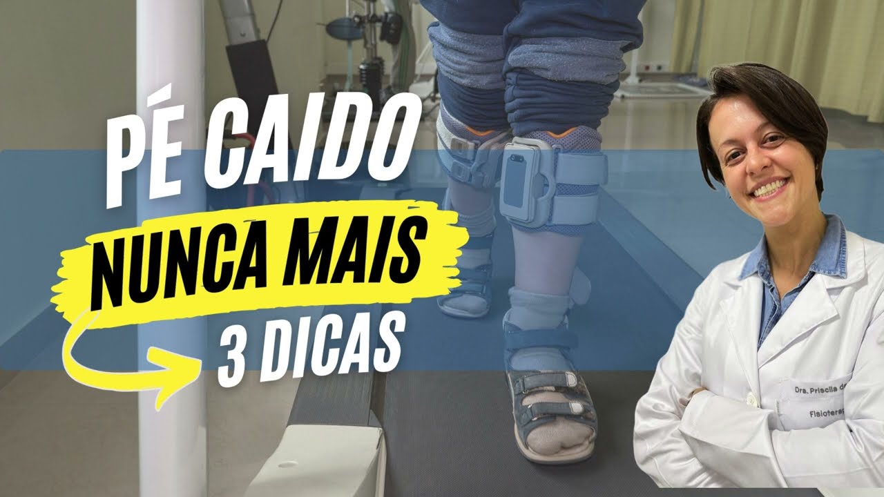 Pé Caído Nunca mais: veja essas 3 dicas