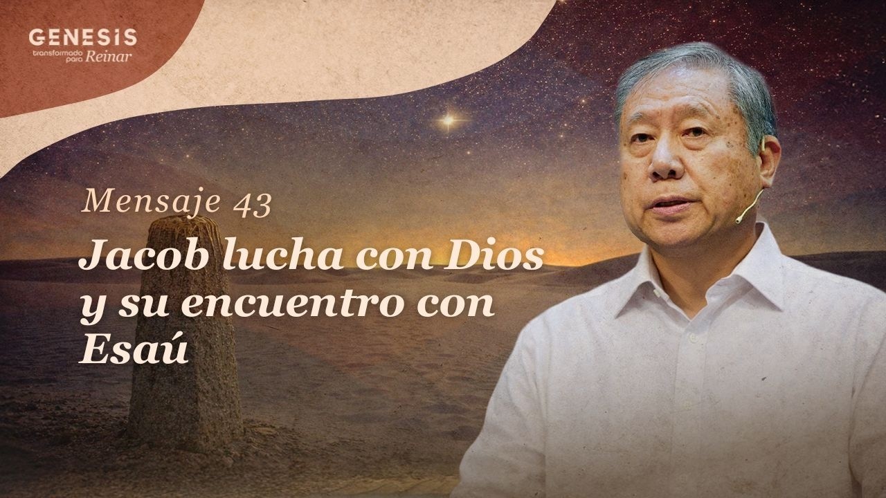 [ ESPAÑOL ] Mensaje 43 - Conflicto en Siquem, Jacob regresa a Betel | Pedro Dong